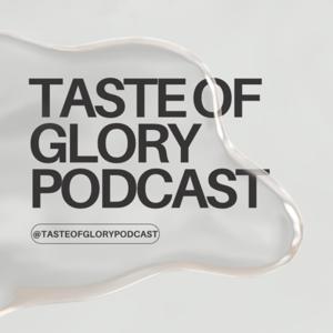 Taste Of Glory