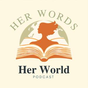 Her Words, Her World