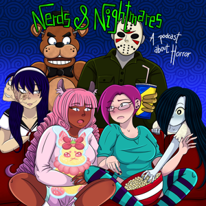 Nerds & Nightmares