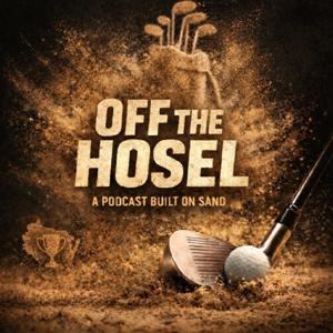 Off the Hosel: A Podcast Built on Sand