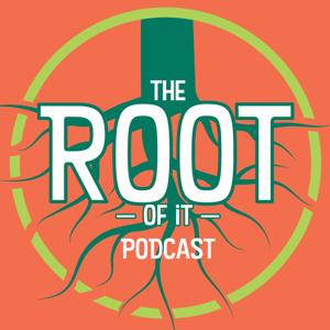 The Root of It