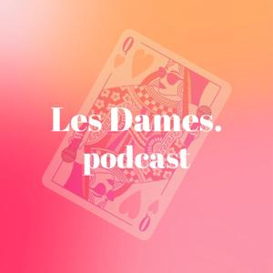 Les Dames Podcast