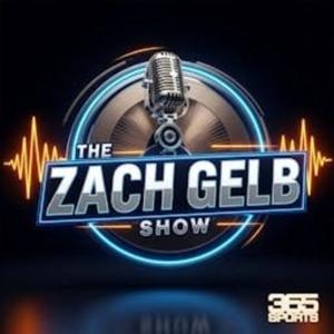 The Zach Gelb Show - 365 Sports