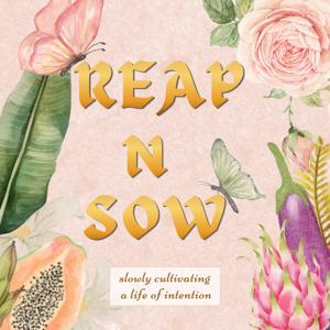 Reap n Sow