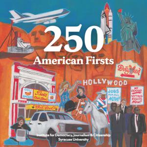 250 American Firsts | 250AF