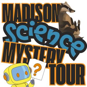 Madison Science Mystery Tour