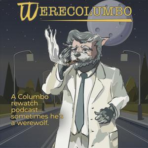 The werecolumbo’s Podcast