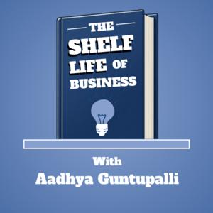 The Shelf Life of Business