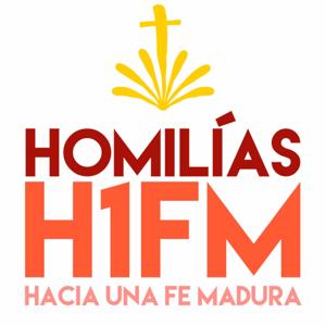 HOMILIAS H1FM - Hacia Una Fe Madura