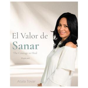 El Valor de Sanar - The Courage to Heal