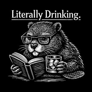 Literally Drinking
