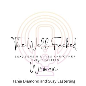 The Well Fucked Woman