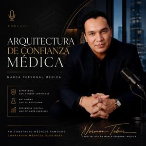 Arquitectura de la Confianza Médica | Marca Personal para médicos