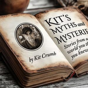 Kit's Myths and Mysteries