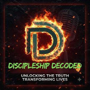 DISCIPLESHIP DECODED