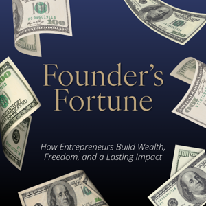 Founder's Fortune