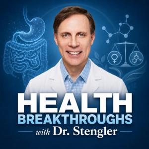 Health Breakthroughs with Dr. Stengler