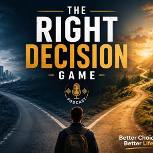 The Right Decision Game