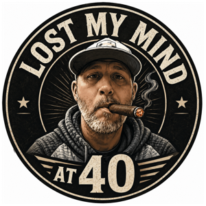 Lost My Mind At 40