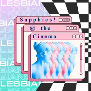Sapphics! @ The Cinema