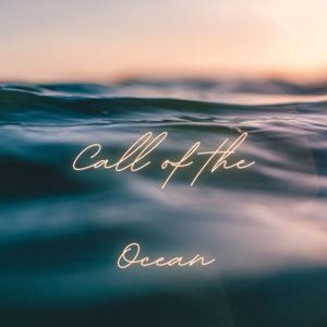 Call of the Ocean