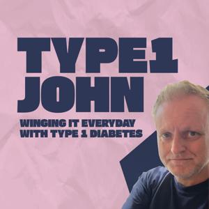 Type 1 John - Winging it every day with Type 1 Diabetes