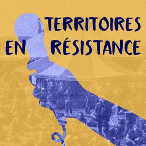 Territoires en résistance