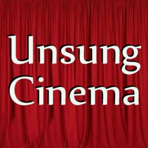 Unsung Cinema