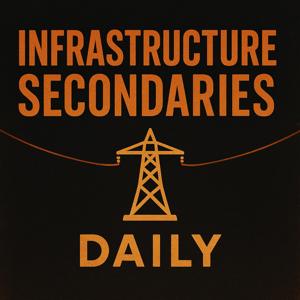 Infrastructure Secondaries Daily