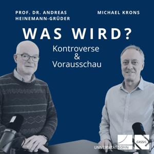 Was wird? Kontroverse und Vorausschau