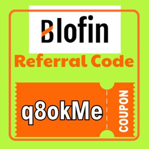What Is Included in the BloFin Referral Program with Code (q8okMe)?