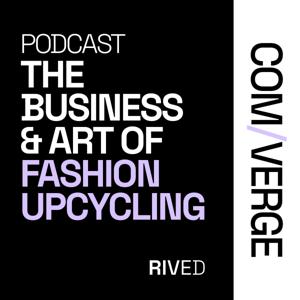 COM/VERGE - The Business & Art of Fashion Upcycling