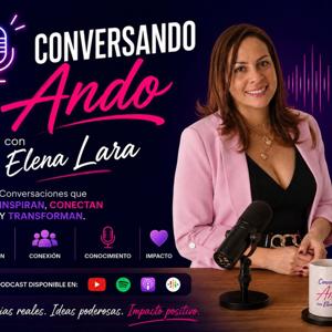 Conversando Ando con Elena Lara
