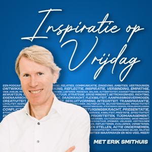 Inspiratie op vrijdag - met Erik Smithuis