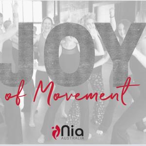 The Joy of Movement: stories of personal Nia Journeys