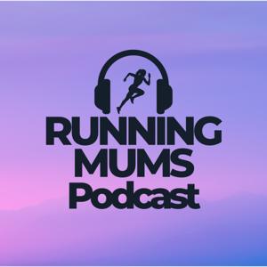 The Running Mums Podcast