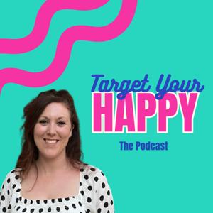 Target Your Happy