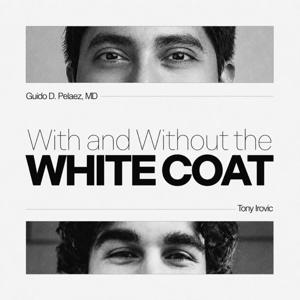 With and Without the White Coat