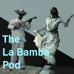 The La Bamba Pod