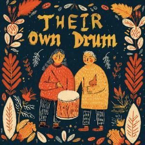 Their Own Drum