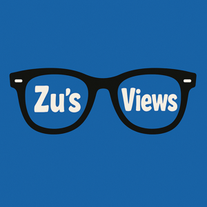 Zu's Views