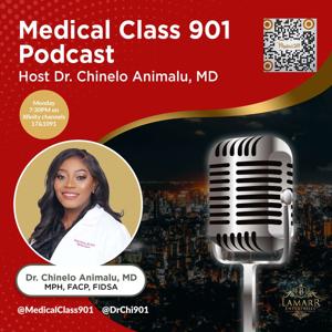 Medical Class 901 Podcast