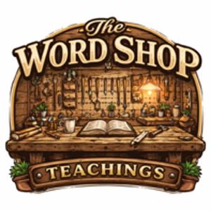 The Word Shop Teachings