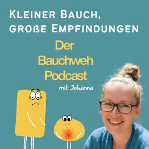 Kleiner Bauch, große Empfindungen. Der Bauchweh Podcast.