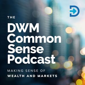 DWM Common Sense Podcast
