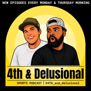 4th & Delusional
