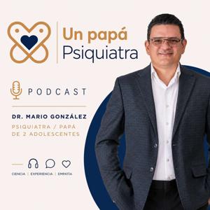 Un Papá Psiquiatra ™️