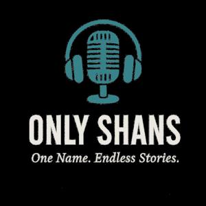 ONLYSHANSpodcast