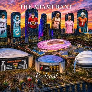 THE MIAMI RANT WHERE SPORTS MEETS EVERYDAY LIFE
