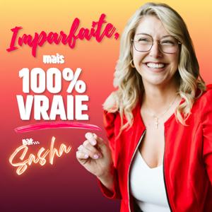 Imparfaite, mais 100% vraie !